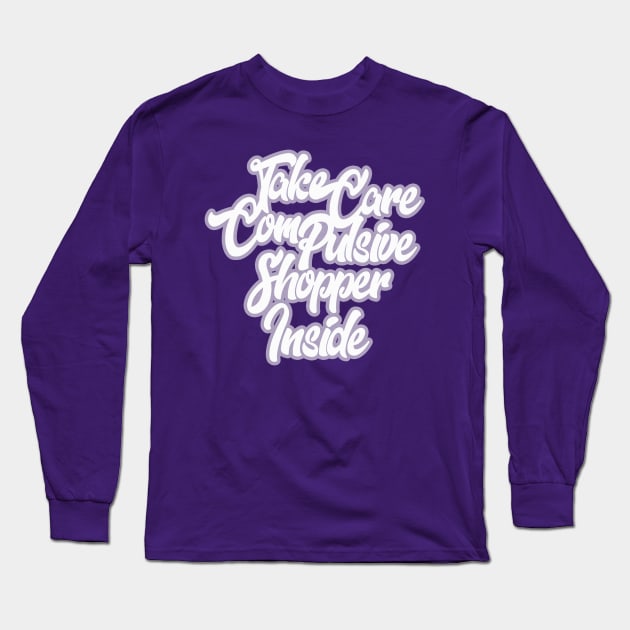 compulsive shopper Long Sleeve T-Shirt by martian